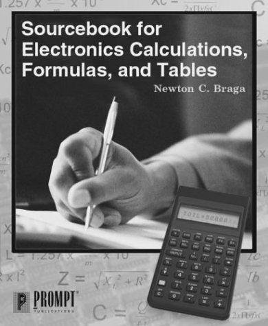 Sourcebook for Electronics Calculations, Formulas and Tables